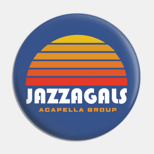 Jazzagals Acapella Group Schitts Creek Pin