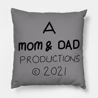 Mom and dad productions Pillow