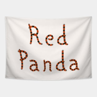 Red Panda Text with Red Panda tail pattern Tapestry