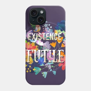 Existence Phone Case