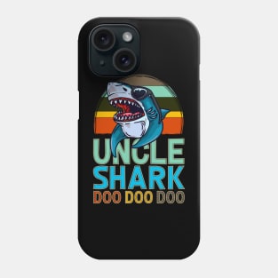 Uncle Shark Doo Doo Uncle Gifts Phone Case