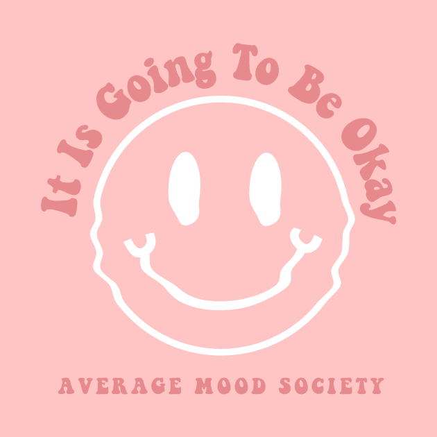 Average Mood Society by Taylor Thompson Art