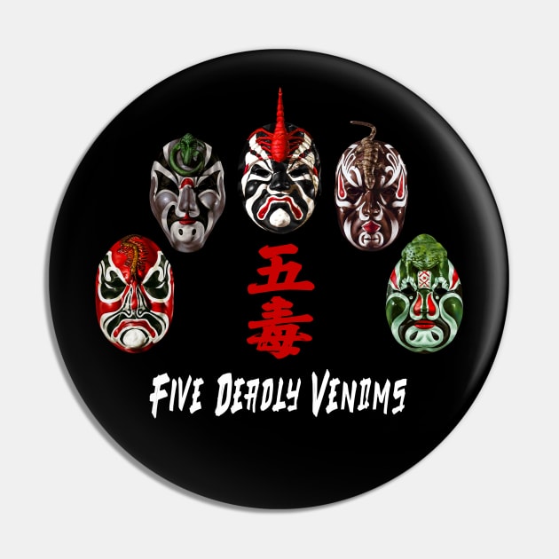 The Five Deadly Venoms Pin by Genbu