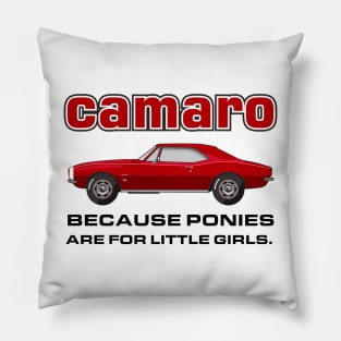 Camaro - because ponies are for little girls Pillow