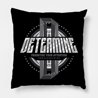 DETERMINE Pillow