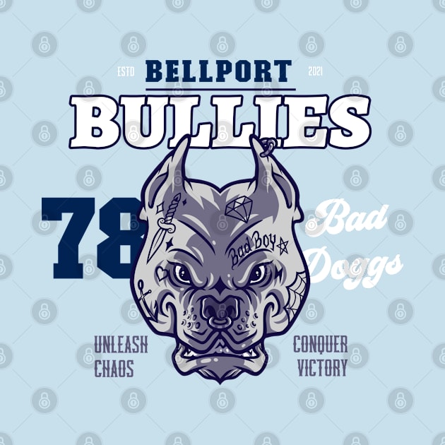 Team Bad Doggs by Bullies Brand