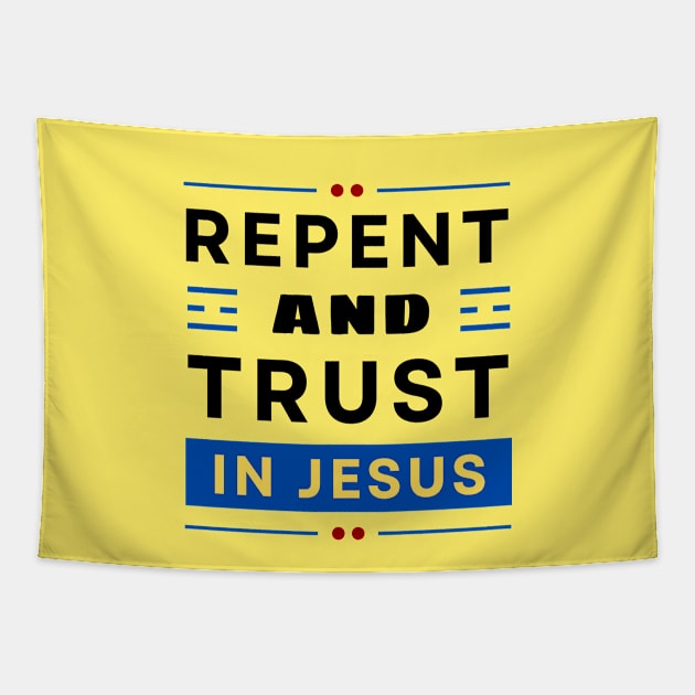 Repent and Trust in Jesus | Christian Tapestry by All Things Gospel