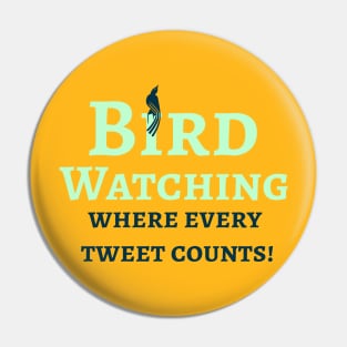 Bird Watcher, Where every tweet counts Pin