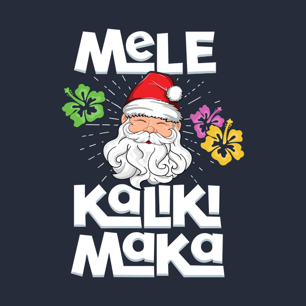 Mele Kalikimaka Merry Christmas T-Shirt Hawaii Hawaiian by 14thFloorApparel