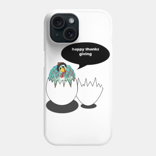 Happy Thanksgiving Phone Case