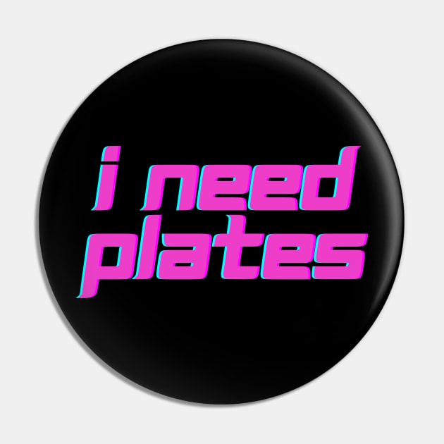 I need plates Pin by High Springs CKD