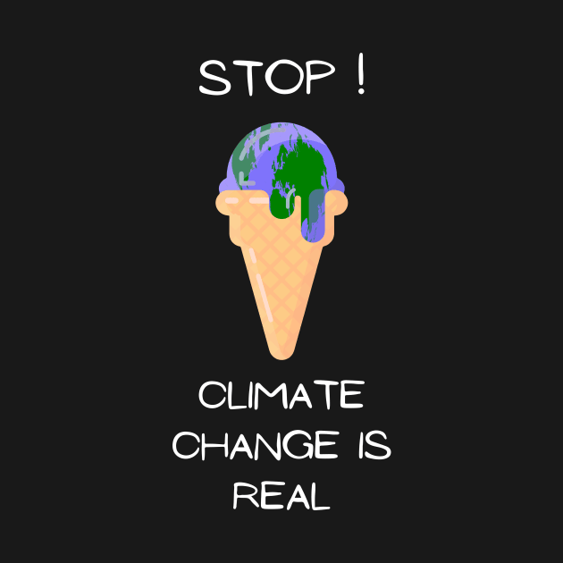 Earth Day - Climate Change is Real by Sanu Designs