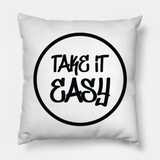 Take It Easy Pillow