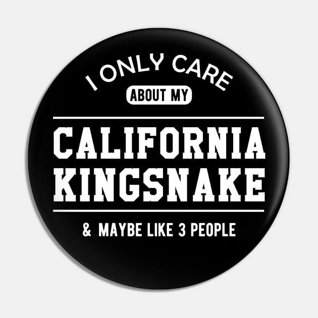 California Kingsnake - I only care about my california kingsnake Pin by KC Happy Shop