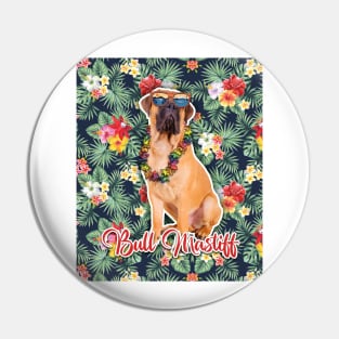 Bull Mastiff Summer Funky Hawaiian, Hawaii Style, Dog Personalized Hawaiian Pin