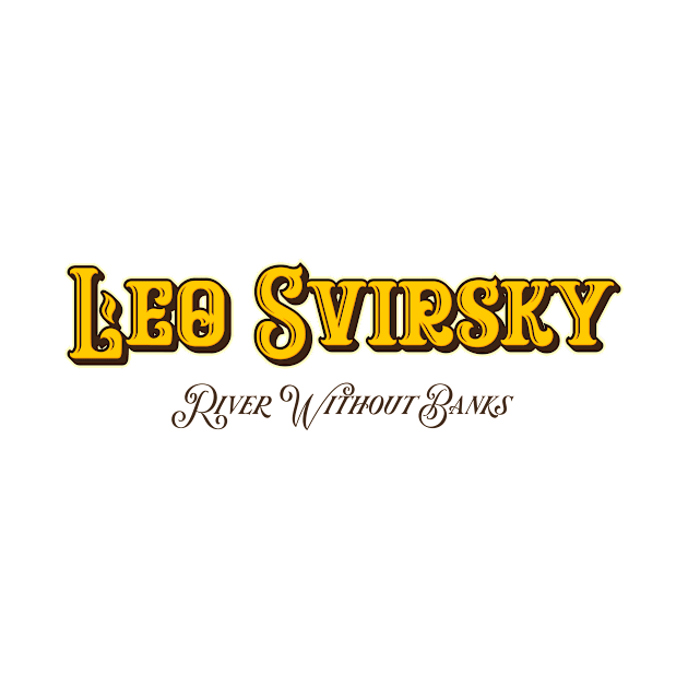 Leo Svirsky River Without Banks by Delix_shop