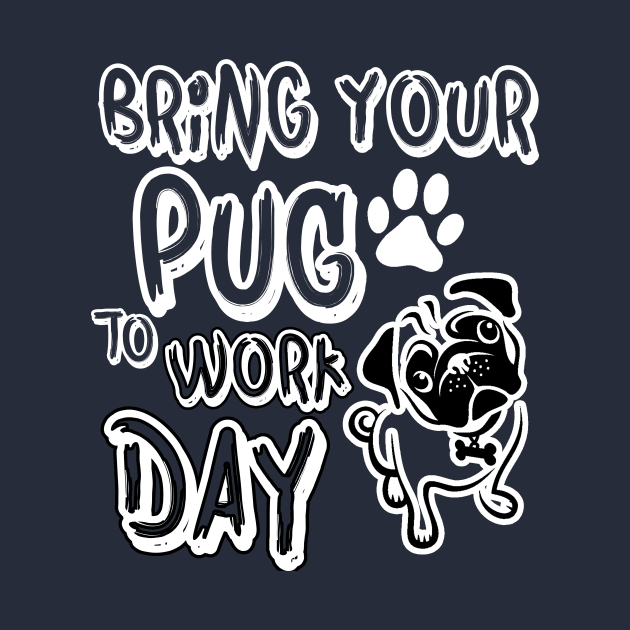 Bring your pug to work day by key_ro