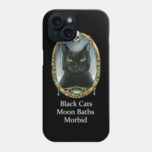 Black Cats, Moon Baths, Morbid Phone Case