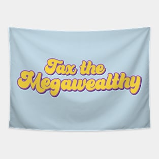 Tax the megawealthy Tapestry