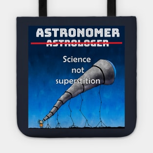 Astronomer Not Astrologer Tote