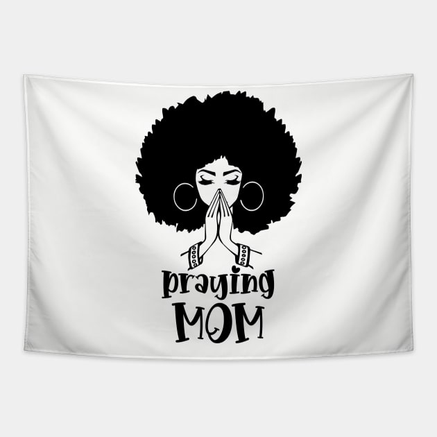 Praying Mom, Black Woman, Afro Girl Tapestry by UrbanLifeApparel