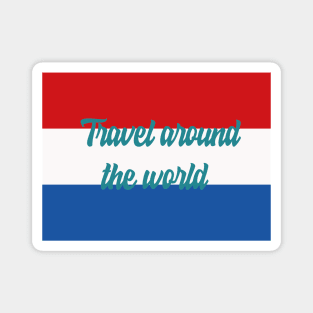 Travel Around the World - Netherlands Magnet