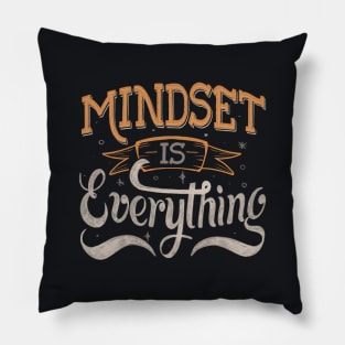 Mindset is Everything by Tobe Fonseca Pillow