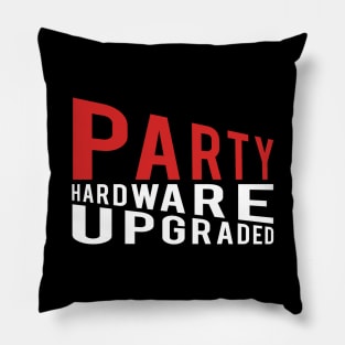 Party Hardware Upgraded #2 Pillow