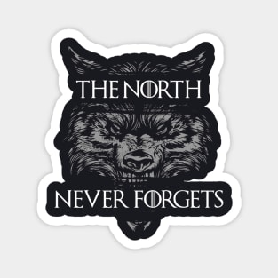 The North Never Forgets Magnet