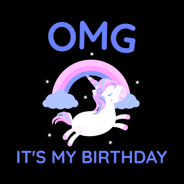 OMG It's My Birthday Unicorn Pony Horse by TV Dinners