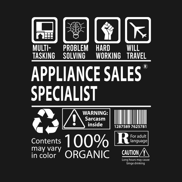 Appliance Sales Specialist T Shirt - MultiTasking Certified Job Gift Item Tee by Aquastal