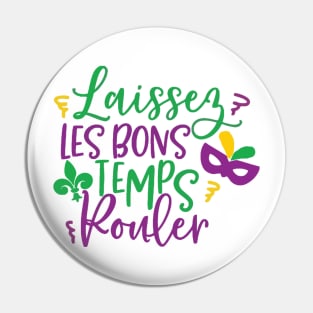 Laissez Les Bons Temps Rouler Pin