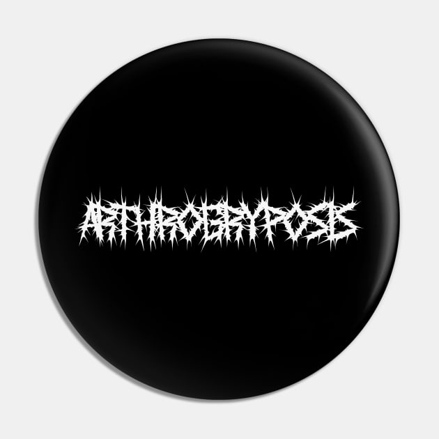 Arthrogryposis Death Metal Pin by LordNeckbeard