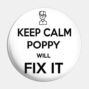 POPPY WILL FIX IT Pin