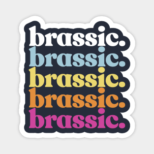 Brassic - Manchester/Lancashire Pride Magnet