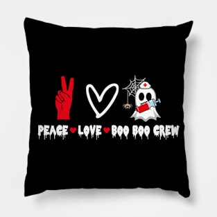 Peace Love Boo boo crew Pillow