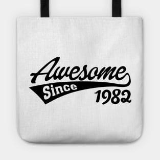 Awesome Since 1982 Tote