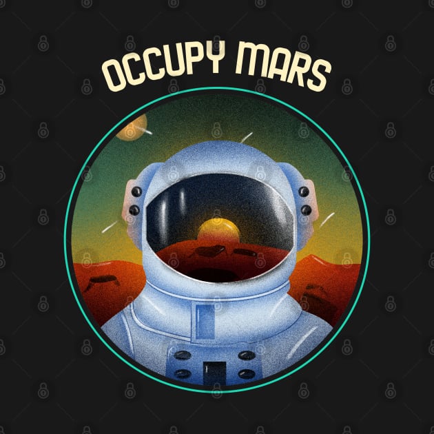 Occupy Mars - Mars Space by Hello Sunshine