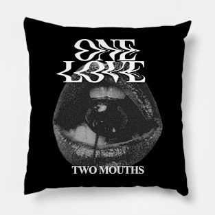 one love, two mouths Pillow