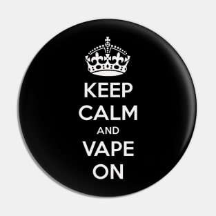 Keep Vaping Pin