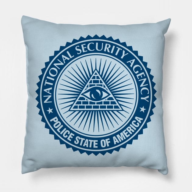 NSA - Police State of America Pillow by DavesTees