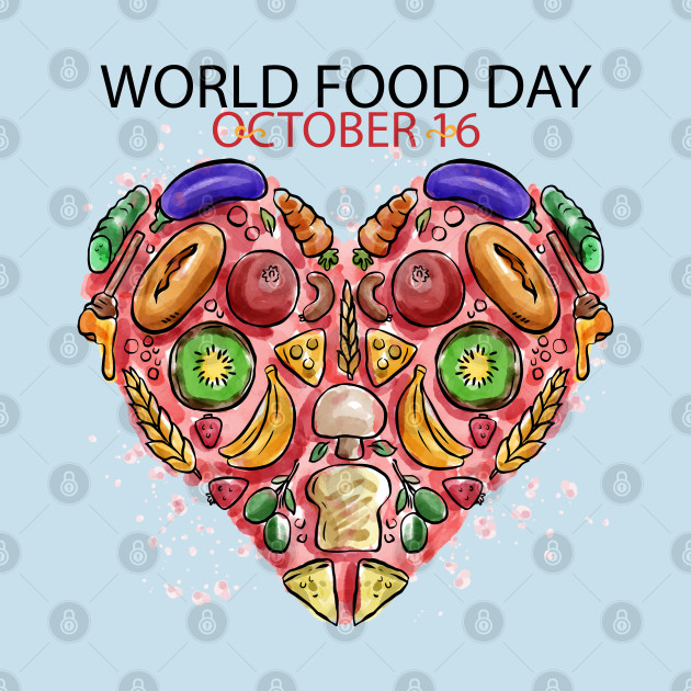 Disover World Food Day October 16 - World Food Day October 16 - T-Shirt