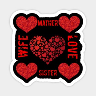 I love wife , Mather , sister Magnet