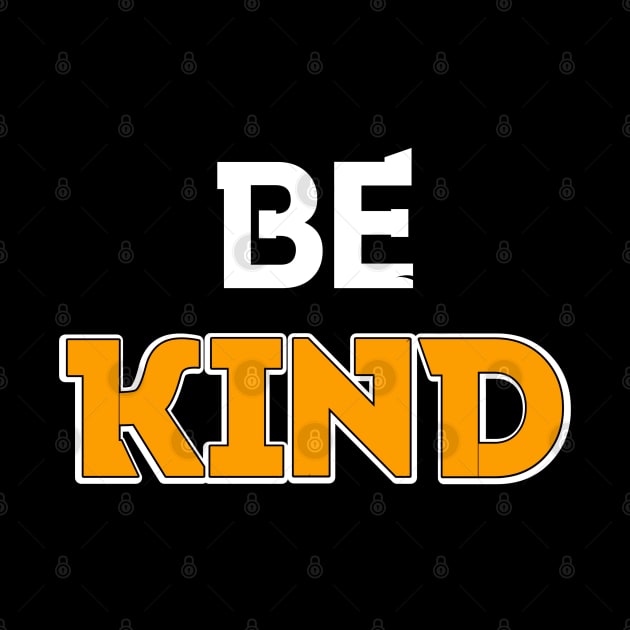 Be Kind in Black & yellow Peach & White by YourSelf101