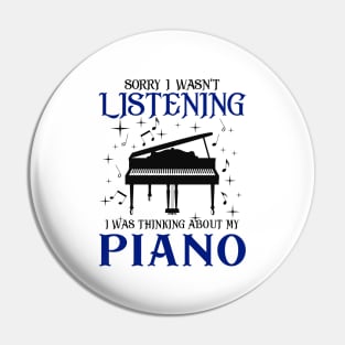 Thinking About My Piano. Pin