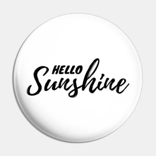 Hello Sunshine! Pin