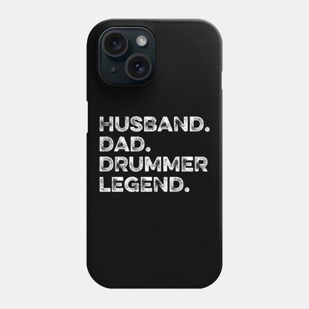 Husband Dad Drummer Legend Phone Case by DragonTees