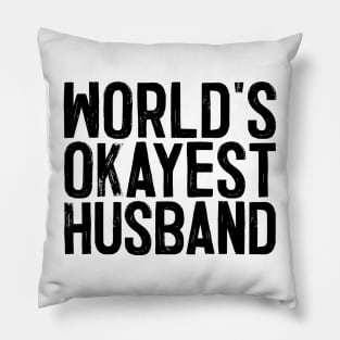 World's Okayest Husband Pillow