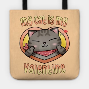 My cat is my Valentine Tabby Tote