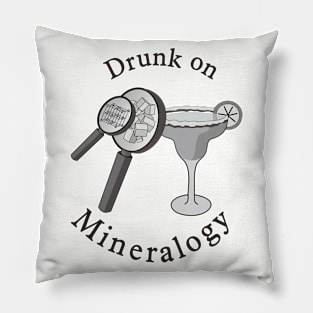 Drunk on Mineralogy Pillow